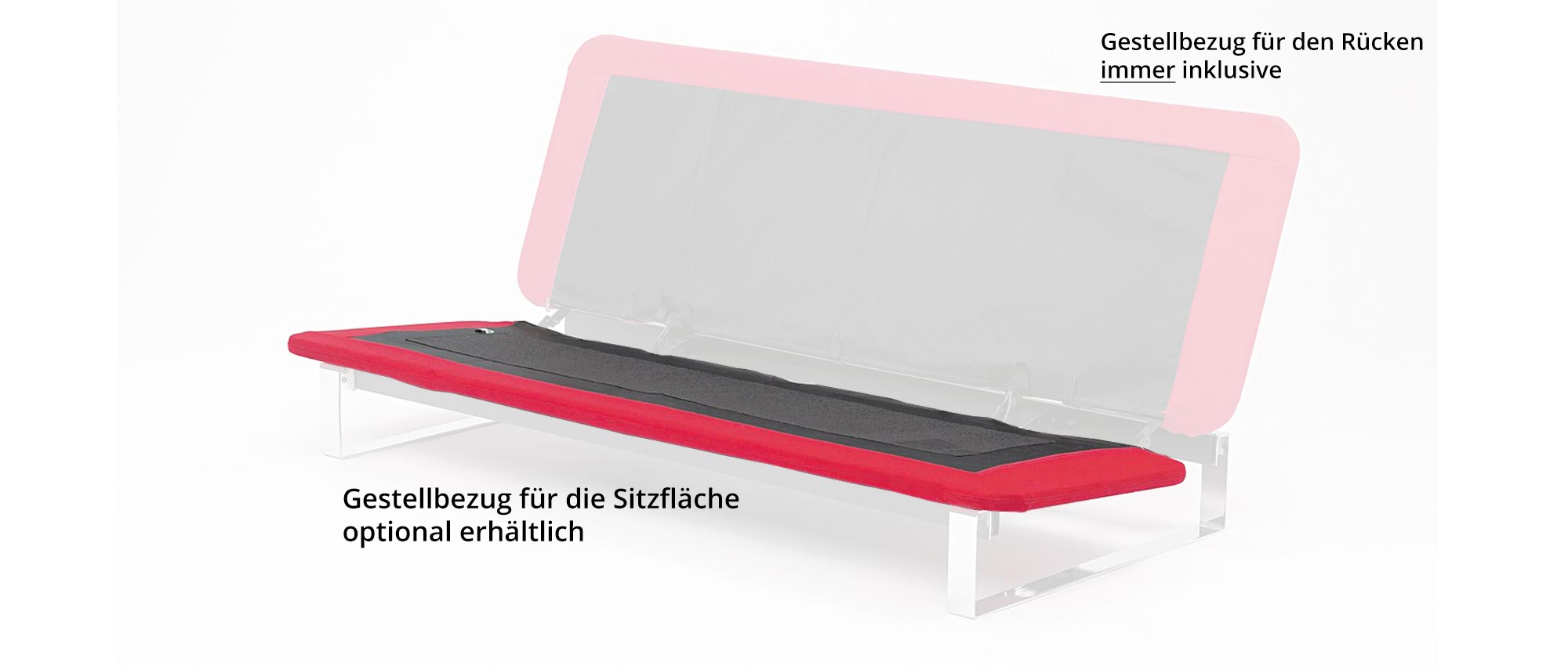 Der Gestellbezug für den Rücken ist immer inklusive - optional erhältlich: Gestellbezug für die Sitzfläche